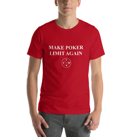 Make Poker Limit Again T-Shirt