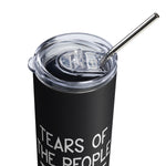 Tears of the People I Beat In Poker Tumbler