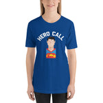 Hero Call Super T-Shirt
