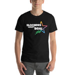 Blockers Aren't Real T-Shirt